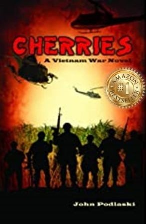Cherries:  A Vietnam War Novel