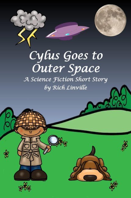 Cylus Goes to Outer Space (A Science Fiction Short Story)