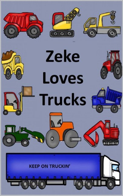 Zeke Loves Trucks