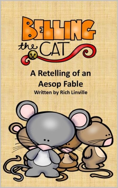 Belling the Cat: A Retelling of an Aesop Fable