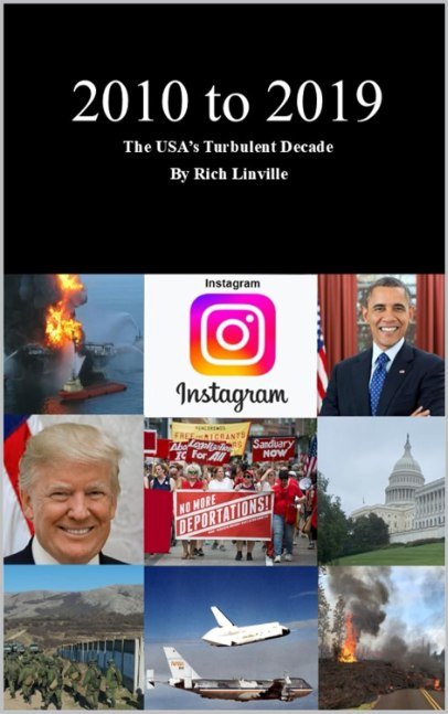 2010 to 2019 The USA’s Turbulent Decade