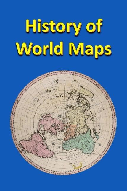 History of World Maps