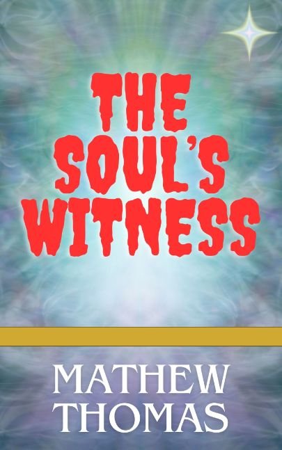 The Soul's Witness