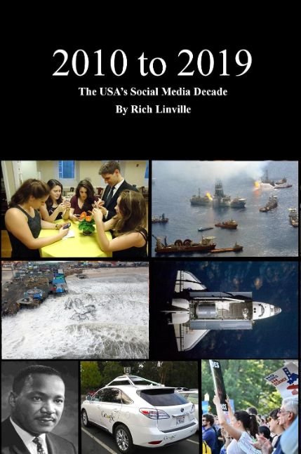 2010 to 2019 The USA’s Social Media Decade