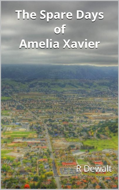 The Spare Days of Amelia Xavier