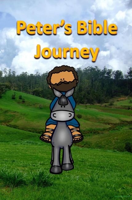 Peter’s Bible Journey (Bible for Children)