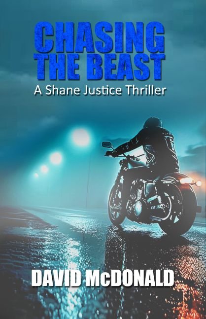 Chasing the Beast a Shane Justice Thriller