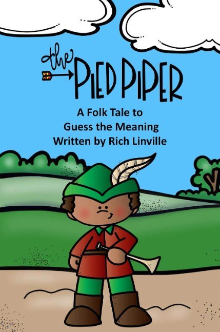 The Pied Piper: A Folk Tale to Guess the Meaning