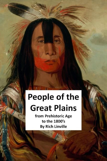 People of the Great Plains from Prehistoric Age to the 1800’s